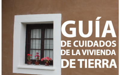 Guía de cuidados de la vivienda de tierra